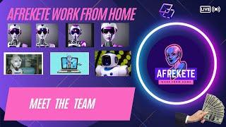 Afrekete Work at Home Jobs and Reviews (Meet the Team)