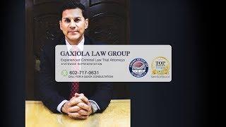 Gaxiola Law Group: Phoenix Criminal Defense Law Firm