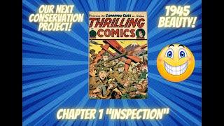 Avoiding rookie mistakes with comic conservation! Chapter 1 "Inspection" 1945 Thrilling Comics 51