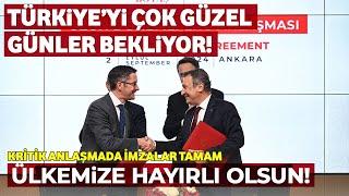 TÜRKİYE'NİN KRİTİK ANLAŞMASINDA İMZALAR ATILDI! | Sektörden Haberler