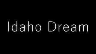 Idaho Dream- Steezy/JR Taylor (Clique Mob)