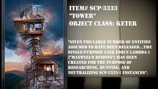 Un[REDACTED] featuring CreepyOtter, Dr. Maxwell and NomadicArchives - SCP-3333 - Tower