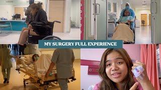 MY SURGERY FULL EXPERIENCE