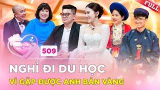 Lén lút quen nhau vì sắp đi du học, phụ huynh phát hiện chỉ vì lộ clip triệu view | VỢ CHỒNG SON 509