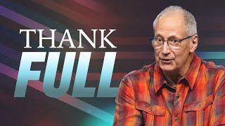 Gratitude: Our Sacrifice of Praise | Duane Vander Klok