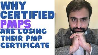 why Certified PMP are losing their Certificate?