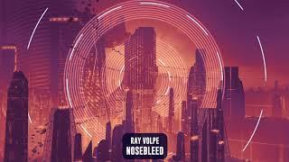 Ray Volpe - Nosebleed | Subsidia