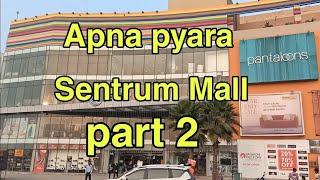 Apna Pyara Sentrum Mall (part 2) | Sentrum Mall | Irshad Ahmed Vlogs