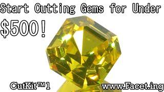 Cutting a First Gem on the CutKit™1 Faceting Setup with a Vevor Machine