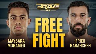 Maysara Mohamed vs Frieh Harahsheh | Free Fight | BRAVE CF 65