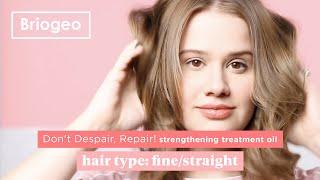 Briogeo Don't Despair, Repair! strengthening treatment hair oil | how-to for fine/straight hair