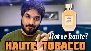 NEESH HAUTE TOBACCO  | ONE OF THE BEST TOBACCO FRAGRANCE?  OVERHYPED ? 