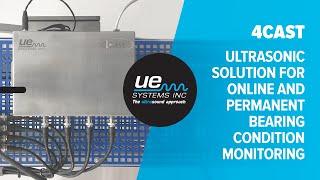 4Cast: Ultrasonic Solution for Online and Permanent Bearing Condition Monitoring