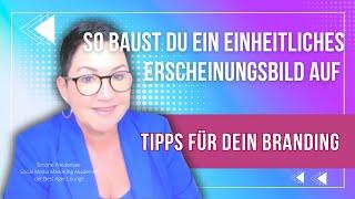 So baust du ein einheitliches Erscheinungsbild auf -Tipps für dein Branding auf Social Media