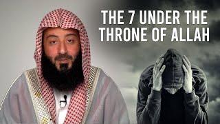 The 7 Under The Throne of Allah || Ustadh Wahaj Tarin