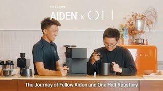 The Journey of Fellow Aiden & One Half Roastery