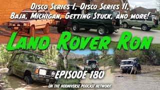 Land Rover Ron, Discovery Series I & II - Off The Road Again Podcast: Episode 180