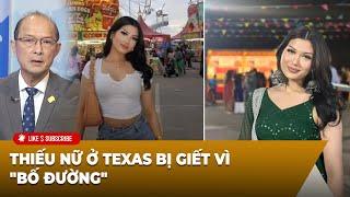 Thời Sự Thế Giới P5 (09-09-24) ᴛʜɪếᴜ ɴữ ở Texas ʙị ɢɪếᴛ vì "bố đường"