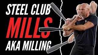 How To Perform Steel Club Mills - AKA  Clubbell Milling