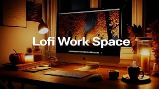 Autumn Lofi Work Space  Deep Focus Study/Work Concentration [chill lo-fi hip hop beats]