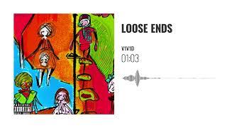 V1V1D - Loose ends