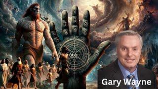 Gary Wayne: Mark of the Beast, Mt Hermon, Nephilim, & The Seven Sciences