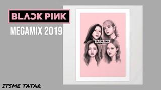 BLACKPINK:  A 2019 Megamix of 16 Hits // Itsme tatar