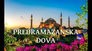 PREDRAMAZANSKA DOVA