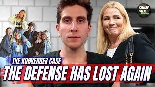 The Defense Has Lost Again in the Kohberger Case