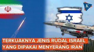 Terungkap! Rudal Israel yang Serang Iran Bernama ROCKS dan Blue Sparrow