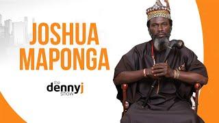 Ep.68| Joshua Maponga on Christianity, Culture, Politics, Mental Slavery etc |The Denny J Show