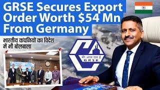 GRSE Secures Export Order Worth $54 Mn From German Co For Commercial Vessels