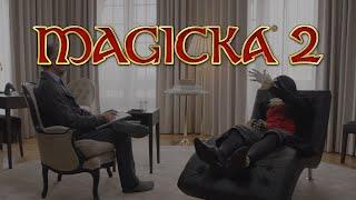 Magicka 2 - An Interview Without the Vampire [EU]