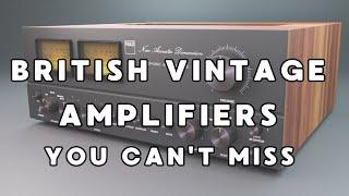 British Vintage Amplifiers To Know About