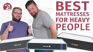 Best Mattresses For Heavy People 2023 - Our Top 5 Beds (UPDATED!!)