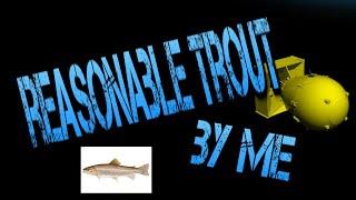 reasonable trout by breadster