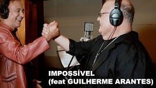 Impossível [Clipe Oficial] - Biquini e Guilherme Arantes