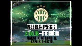 FM | Náksi & Strong R. X Capo & B-Közép - Budapest Zöld-Fehér | 2020. 12. 16.