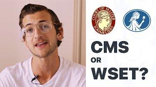 CMS vs WSET • Which wine certification is right for me?