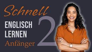 Schnell Englisch lernen #2 | Niveau A1 für Anfänger | #englisch