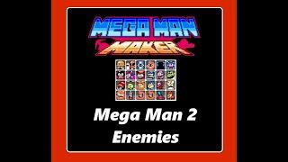 Mega Man Maker: ALL Mega Man 2 Enemies Guide!