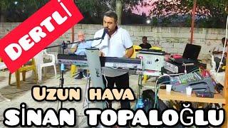 Sinan Topaloğlu - Uzun Hava