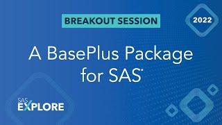 A BasePlus Package for SAS