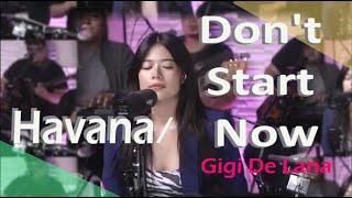 "Havana & Don't Start Now" Gigi De Lana | Tritone Studios