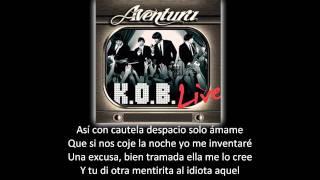 Aventura - Los Infieles (lyric - letra)