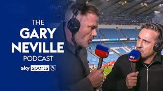 "The animosity is brewing"   | Carra & Nev analyse Man City vs Arsenal | Gary Neville Podcast ️