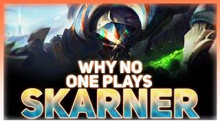 Why People STILL Don't Play Skarner | League of Legends