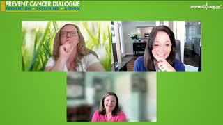 Prevent Cancer Foundation Dialogue 2023: Summary of breakout sessions