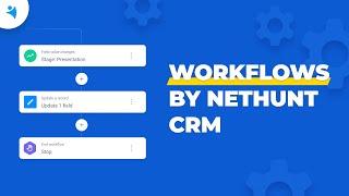 Workflows by NetHunt CRM: Sales Automation Tool inside Gmail