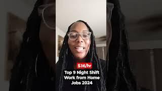 Top 9 Night Shift Work from Home Jobs 2024| Earn $36/hr#shorts